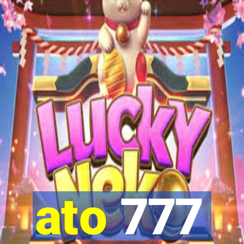 ato 777